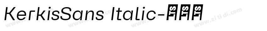 KerkisSans Italic字体转换